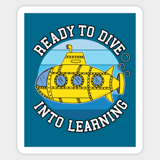 School Submarine Ready To Dive Into Learning Sticker